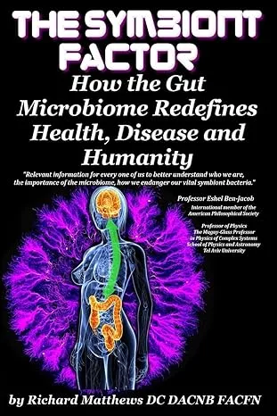 Book cover for "The Symbiont Factor," exploring the gut microbiome's impact on health and disease.